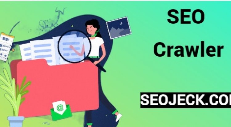 Demystifying the Concept of SEO Crawler